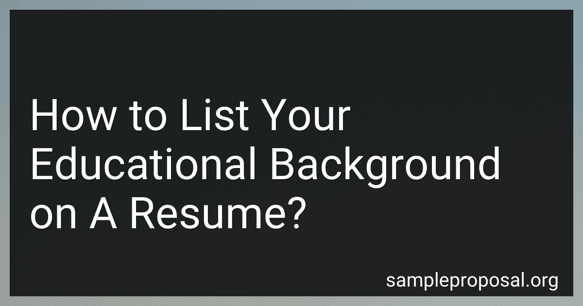 How to List Your Educational Background on A Resume? image