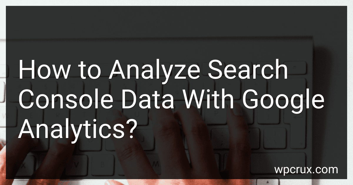 How to Analyze Search Console Data With Google Analytics? image