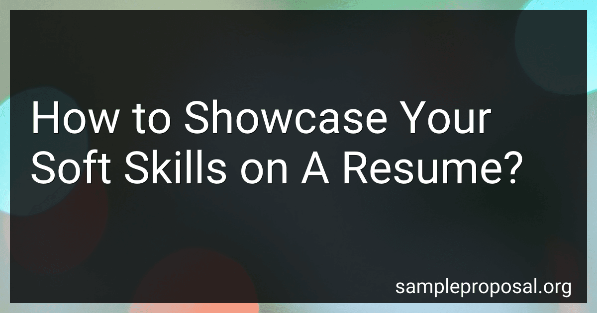 How to Showcase Your Soft Skills on A Resume? image