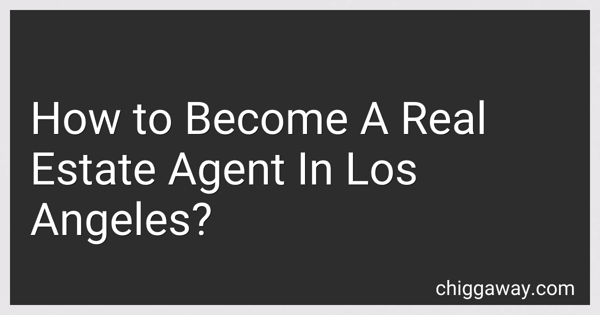 How to Become A Real Estate Agent In Los Angeles? image
