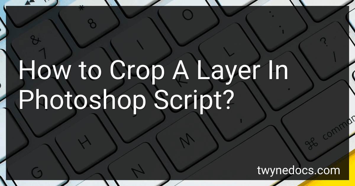 How to Crop A Layer In Photoshop Script? image