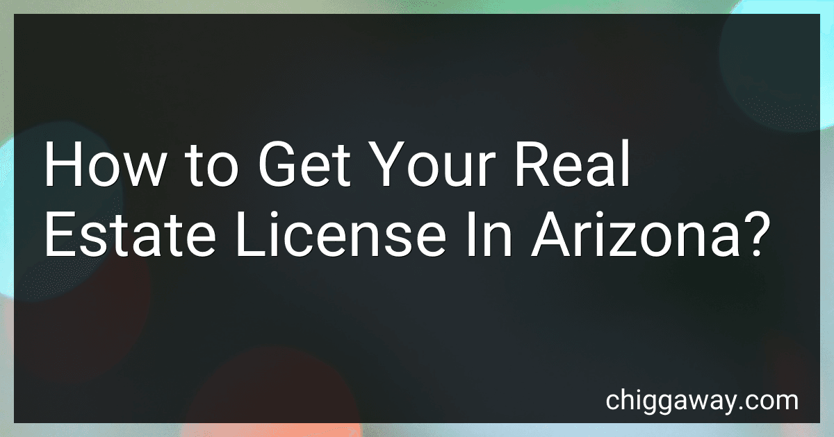 How to Get Your Real Estate License In Arizona? image