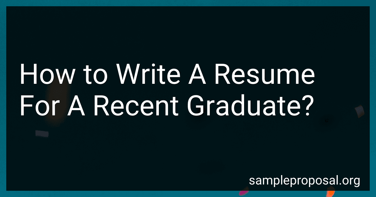 How to Write A Resume For A Recent Graduate? image
