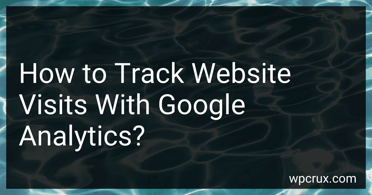 How to Track Website Visits With Google Analytics? image