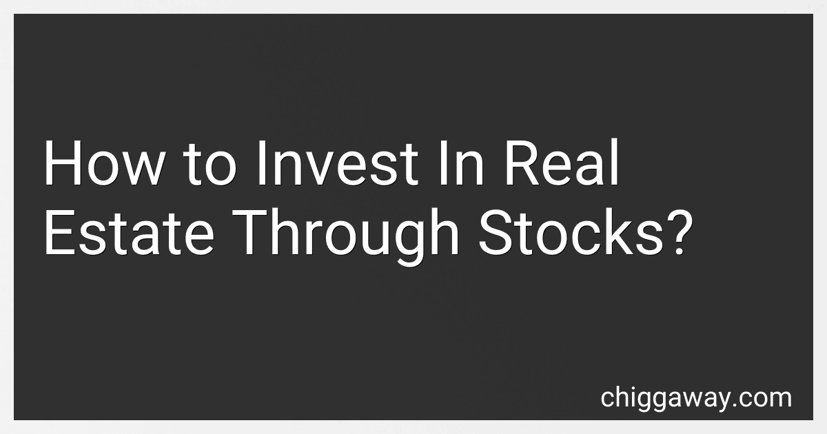 How to Invest In Real Estate Through Stocks? image