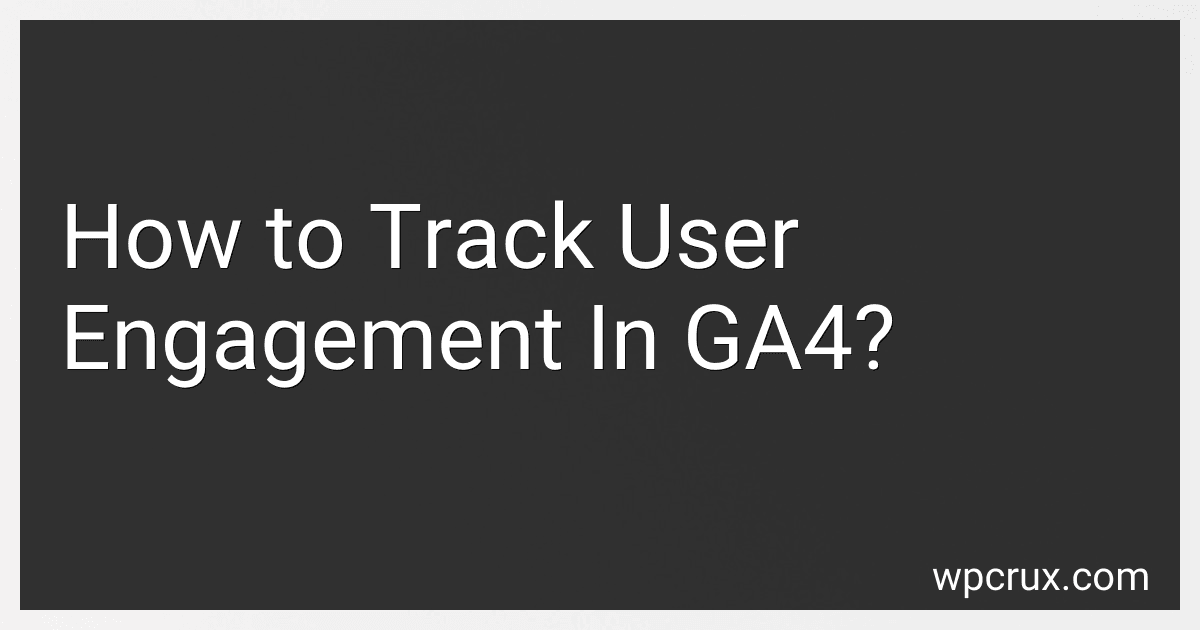 How to Track User Engagement In GA4? image