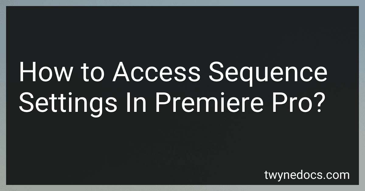 How to Access Sequence Settings In Premiere Pro? image