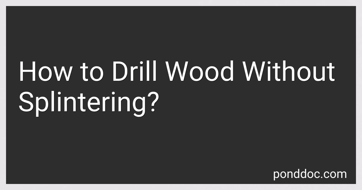 How to Drill Wood Without Splintering? image