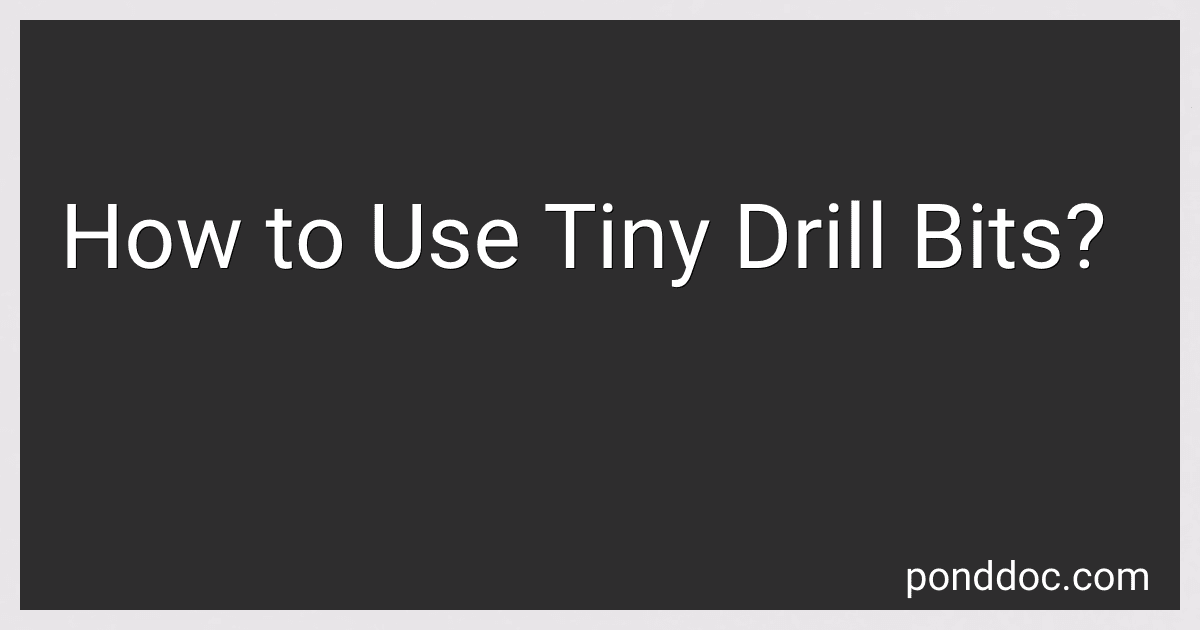 How to Use Tiny Drill Bits? image
