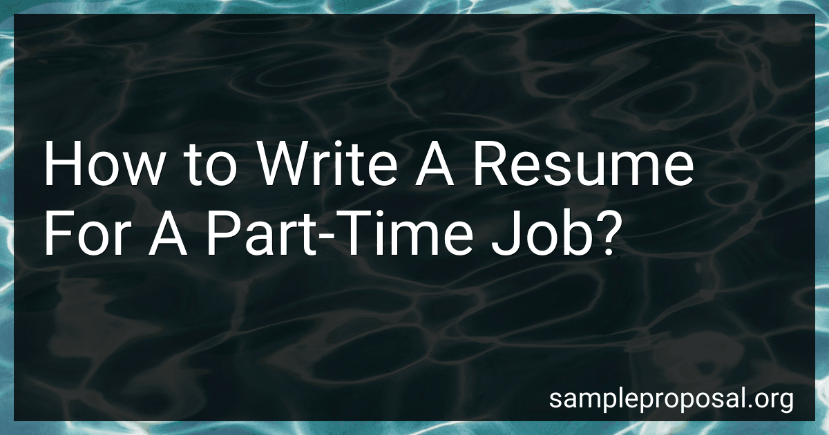 How to Write A Resume For A Part-Time Job? image