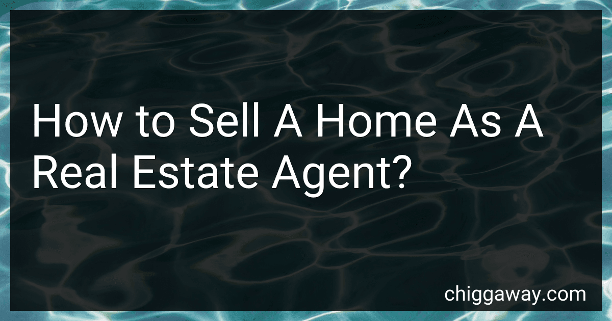 How to Sell A Home As A Real Estate Agent? preview