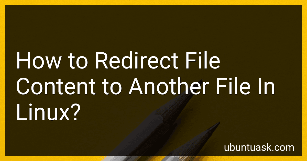 How to Redirect File Content to Another File In Linux? image