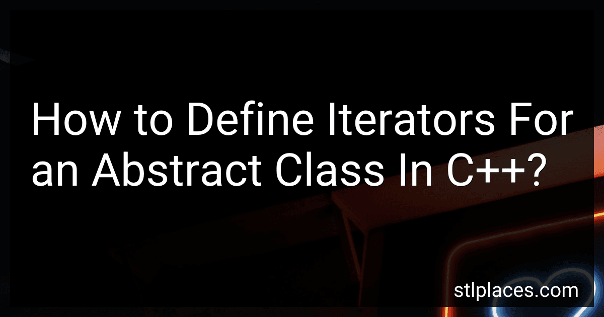 How to Define Iterators For an Abstract Class In C++? image