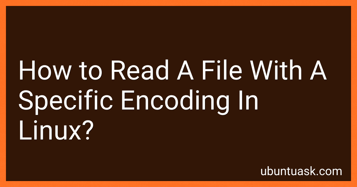 How to Read A File With A Specific Encoding In Linux? image