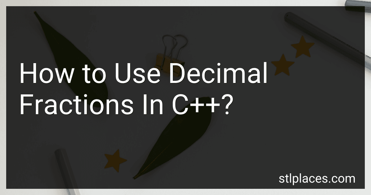 How to Use Decimal Fractions In C++? image
