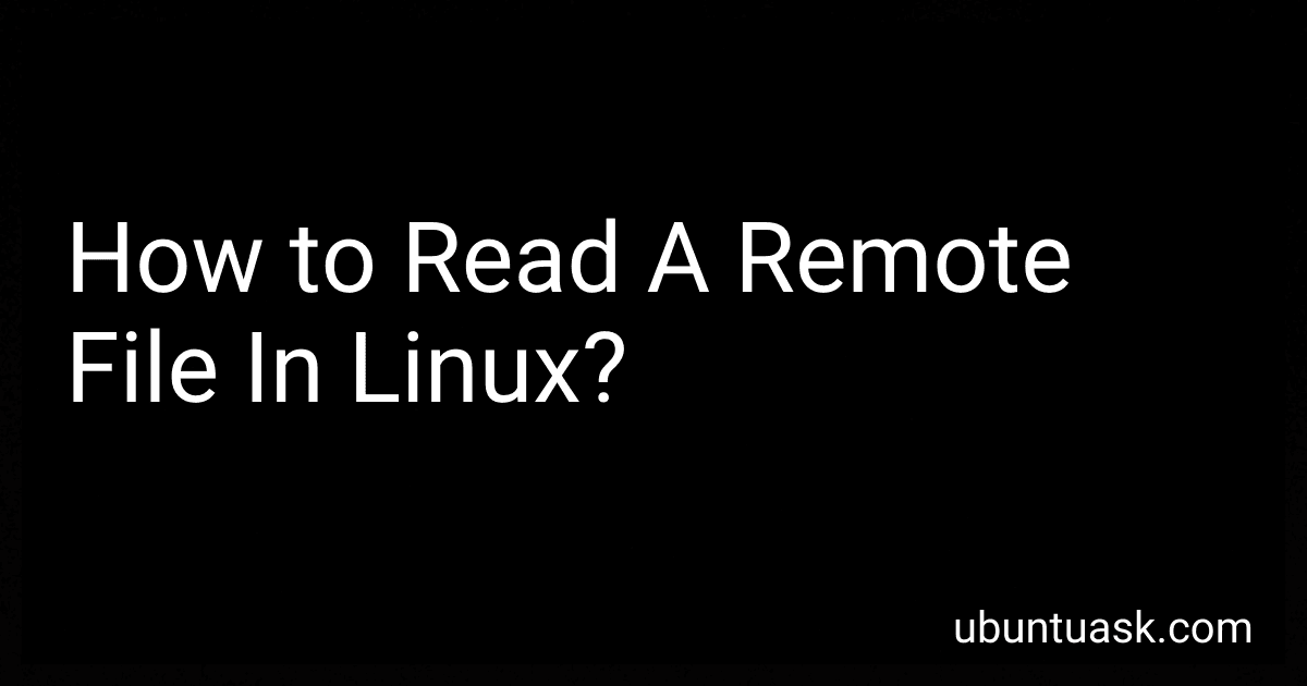 How to Read A Remote File In Linux? image
