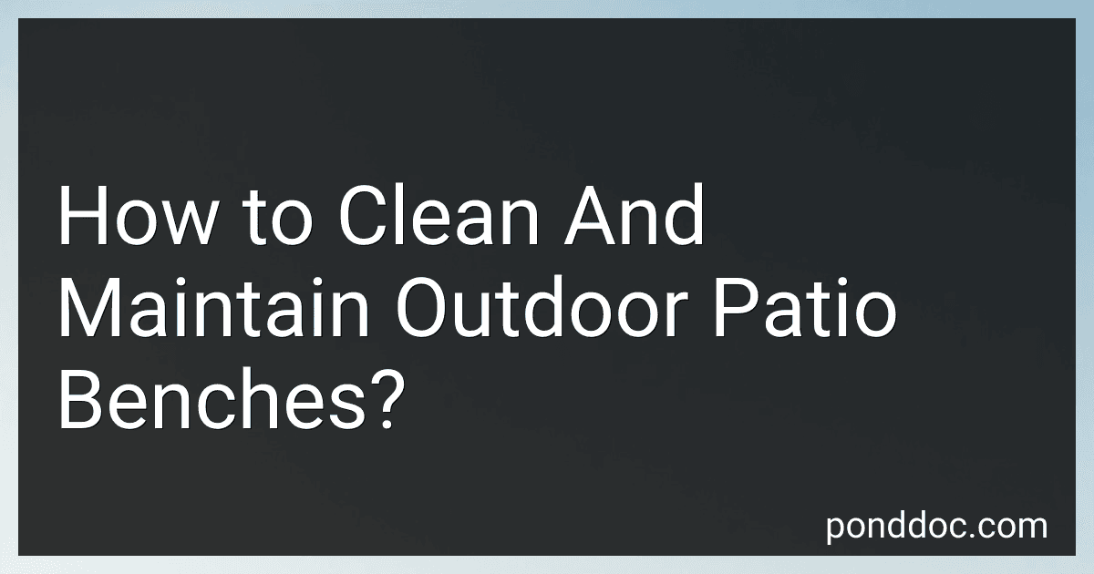 How to Clean And Maintain Outdoor Patio Benches? image