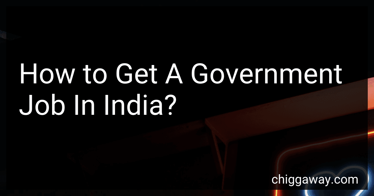 How to Get A Government Job In India? preview