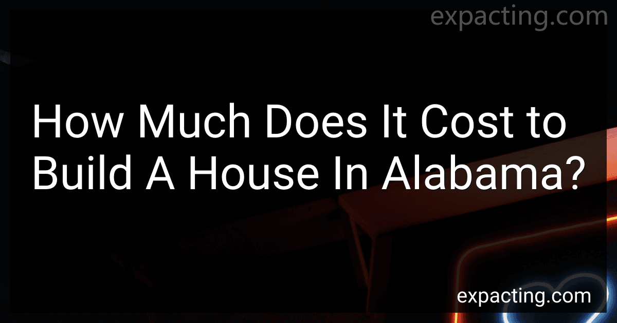 How Much Does It Cost to Build A House In Alabama? image