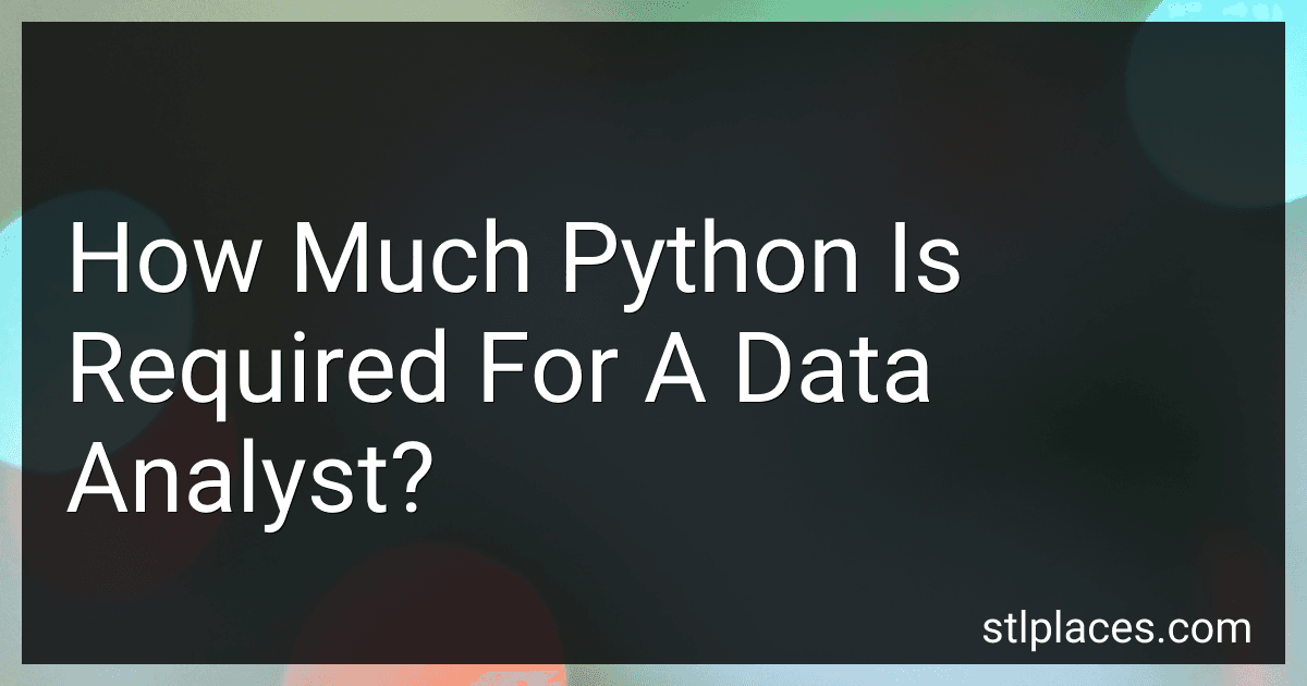 How Much Python Is Required For A Data Analyst? image
