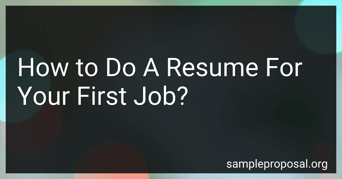 How to Do A Resume For Your First Job? image