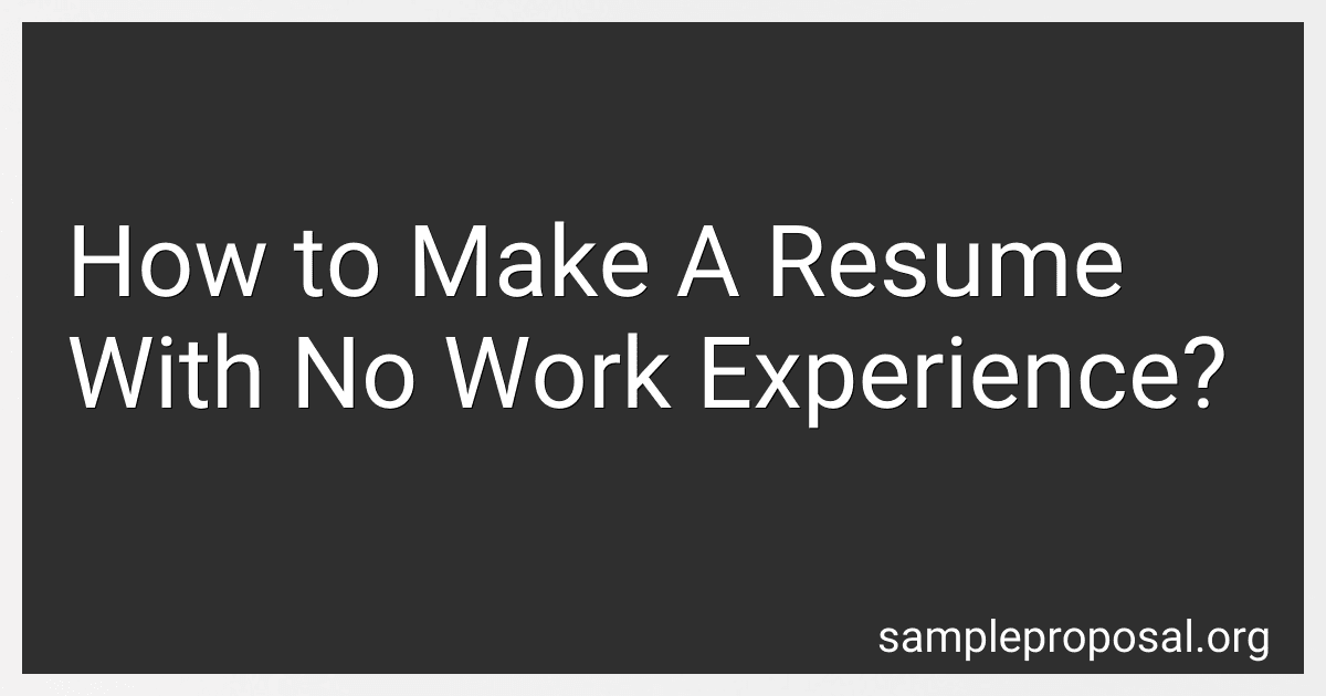 How to Make A Resume With No Work Experience? image