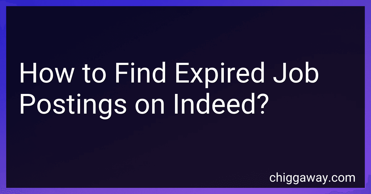 How to Find Expired Job Postings on Indeed? preview