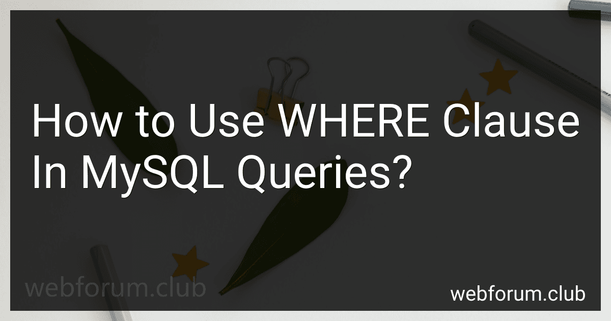 How to Use WHERE Clause In MySQL Queries? image