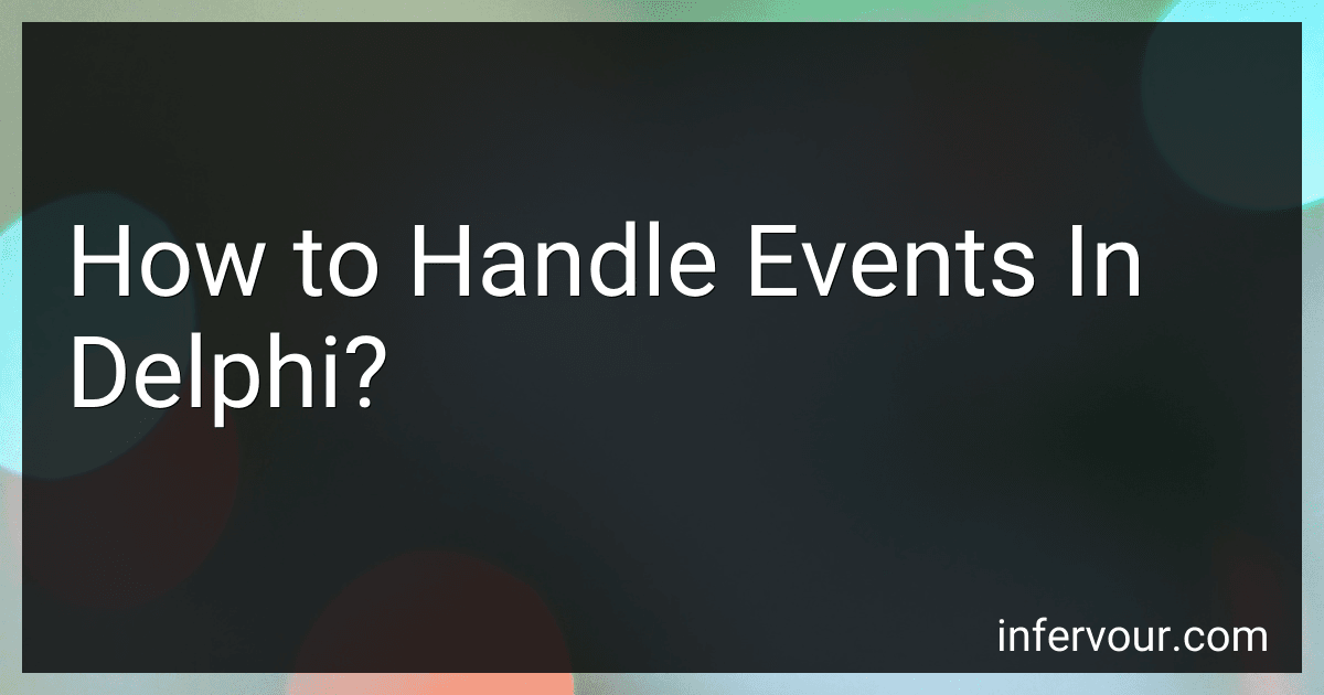How to Handle Events In Delphi? image