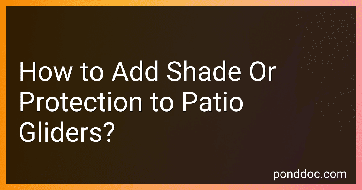 How to Add Shade Or Protection to Patio Gliders? image