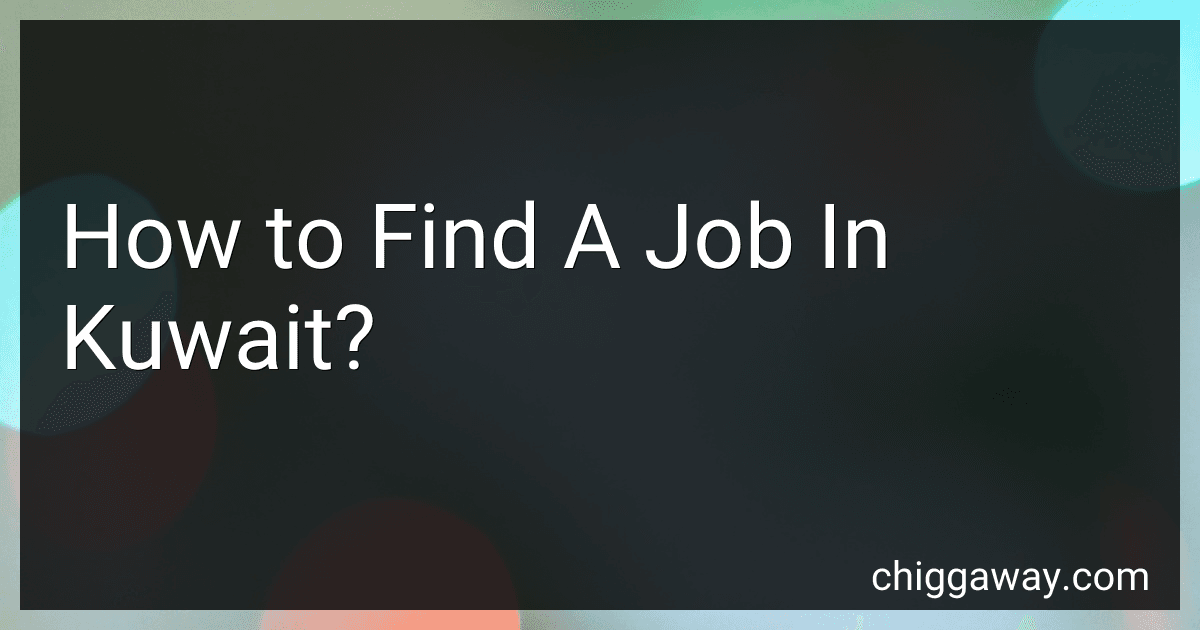 How to Find A Job In Kuwait? preview