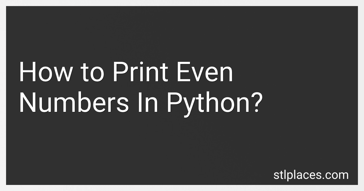 How to Print Even Numbers In Python? image