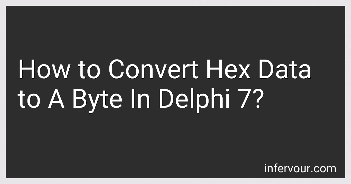 How to Convert Hex Data to A Byte In Delphi 7? image