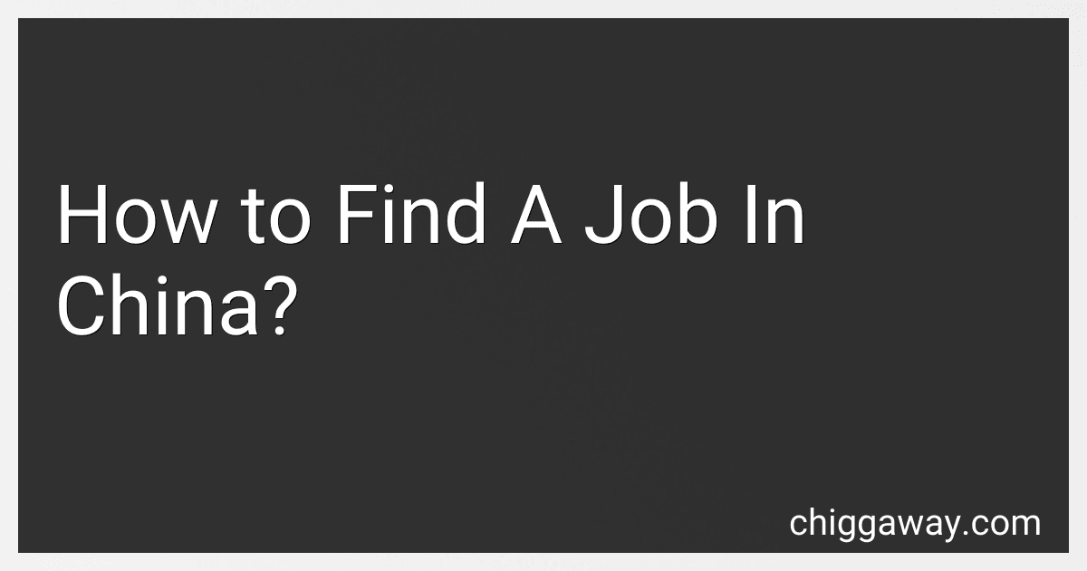 How to Find A Job In China? preview