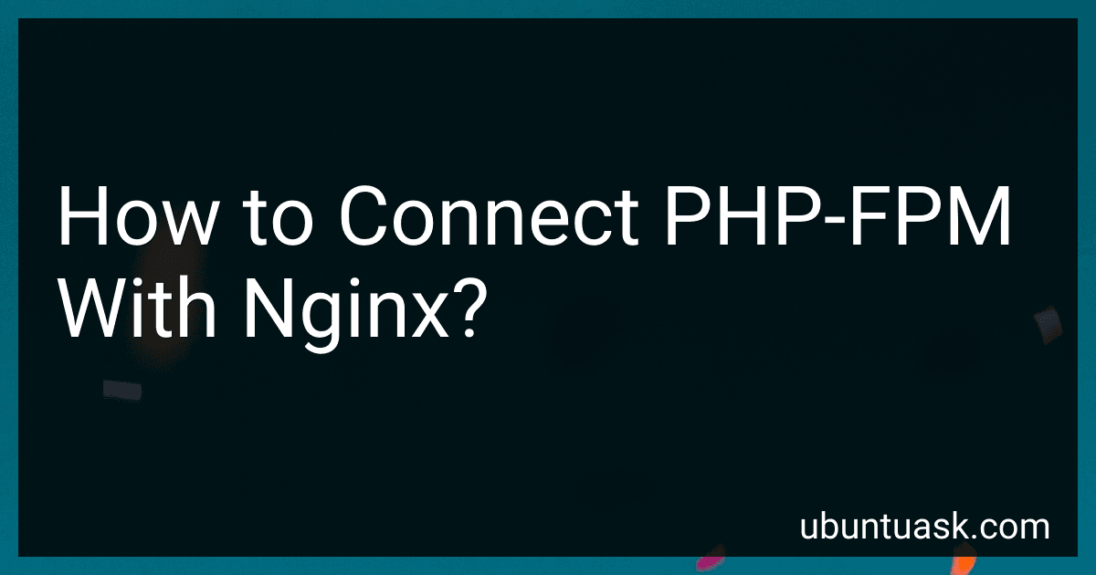 How to Connect PHP-FPM With Nginx? image