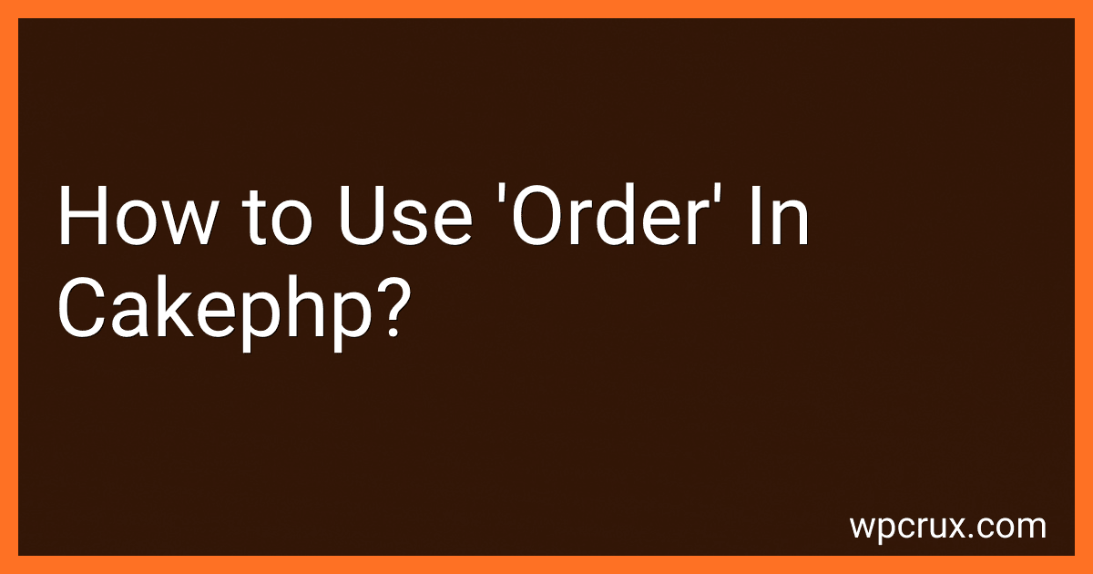 How to Use 'Order' In Cakephp? image