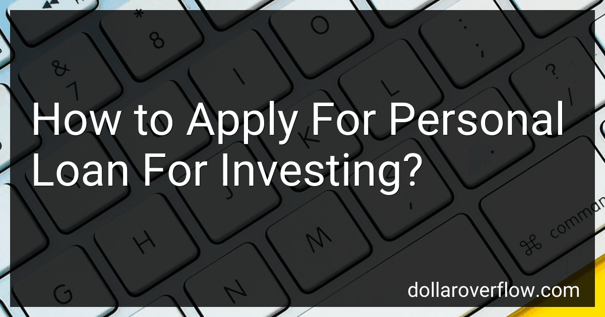 How to Apply For Personal Loan For Investing? image