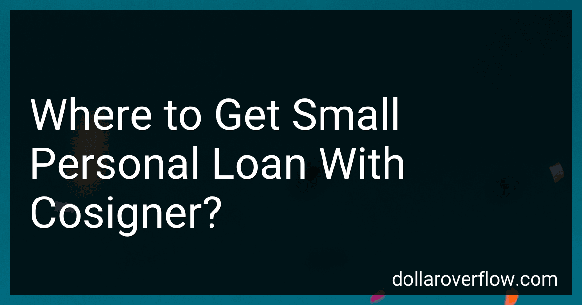 Where to Get Small Personal Loan With Cosigner? image