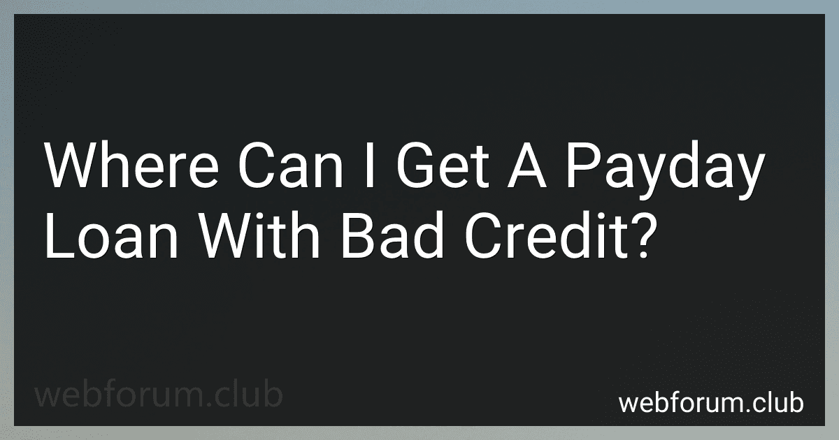 Where Can I Get A Payday Loan With Bad Credit? image