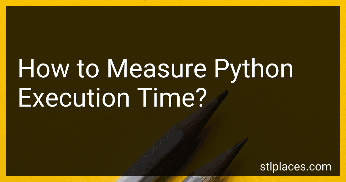 How to Measure Python Execution Time? image