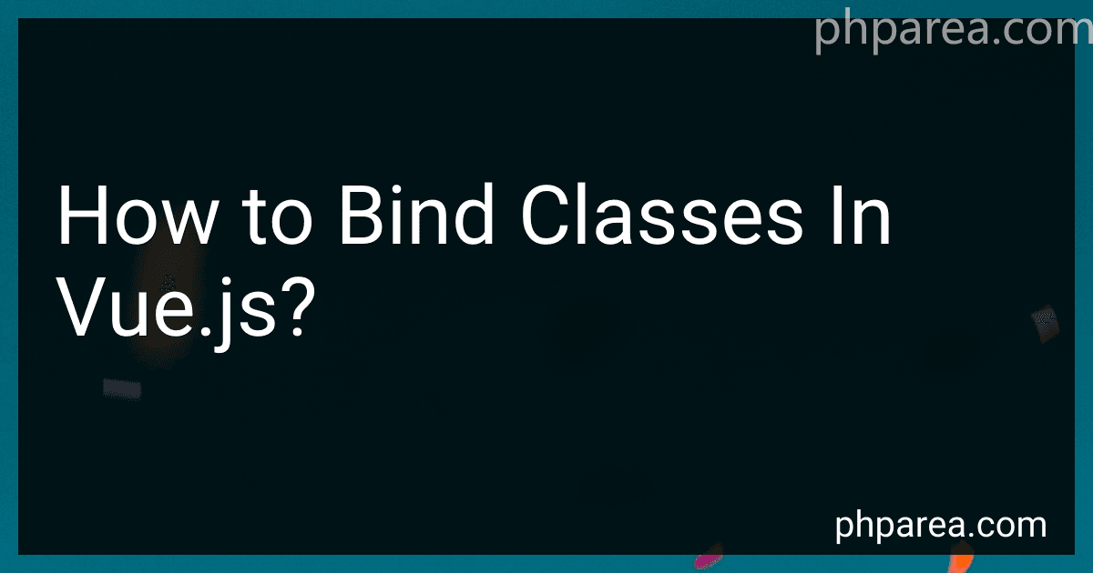 How to Bind Classes In Vue.js? image