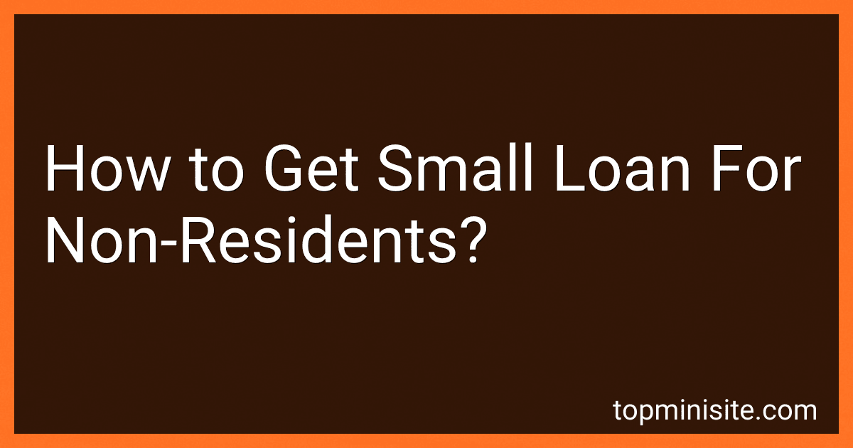 How to Get Small Loan For Non-Residents? image