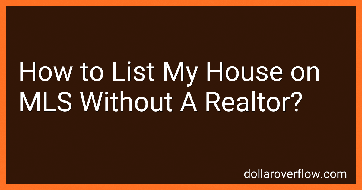 How to List My House on MLS Without A Realtor? image