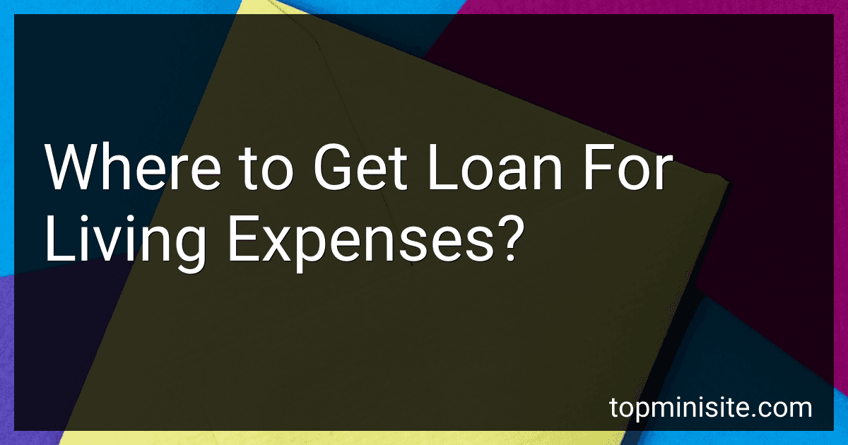 Where to Get Loan For Living Expenses? image