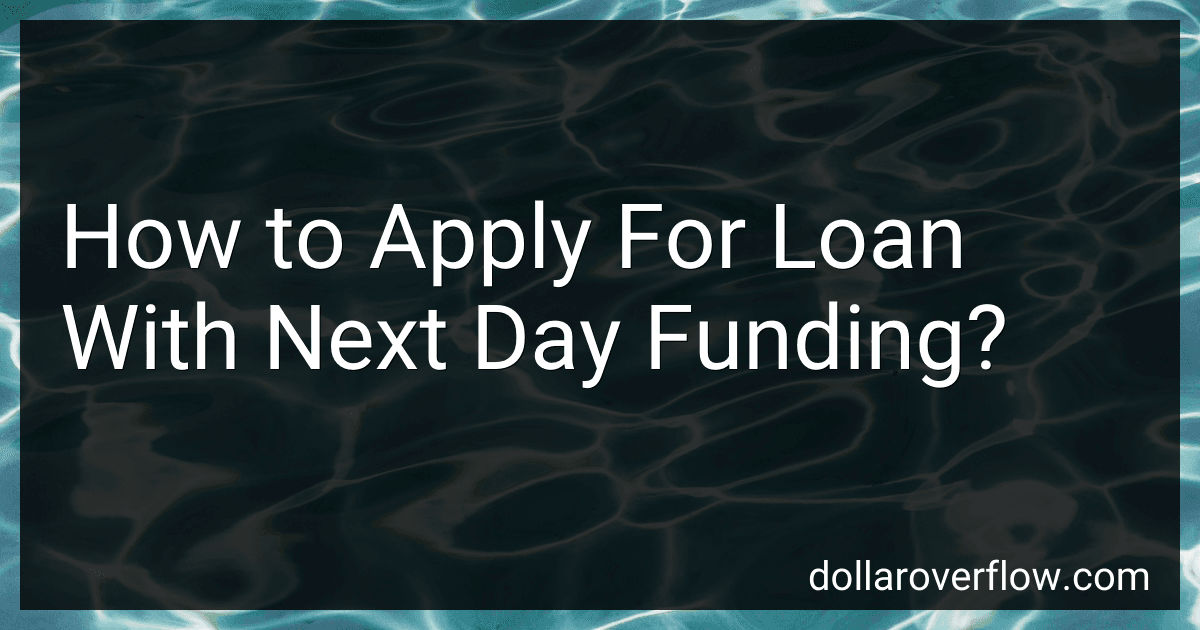 How to Apply For Loan With Next Day Funding? image