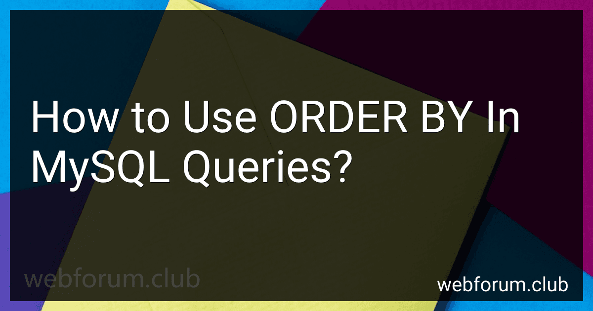 How to Use ORDER BY In MySQL Queries? image