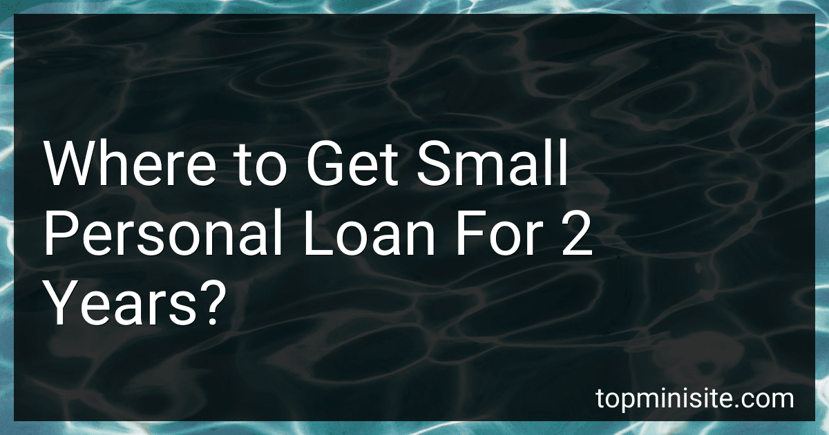 Where to Get Small Personal Loan For 2 Years? image