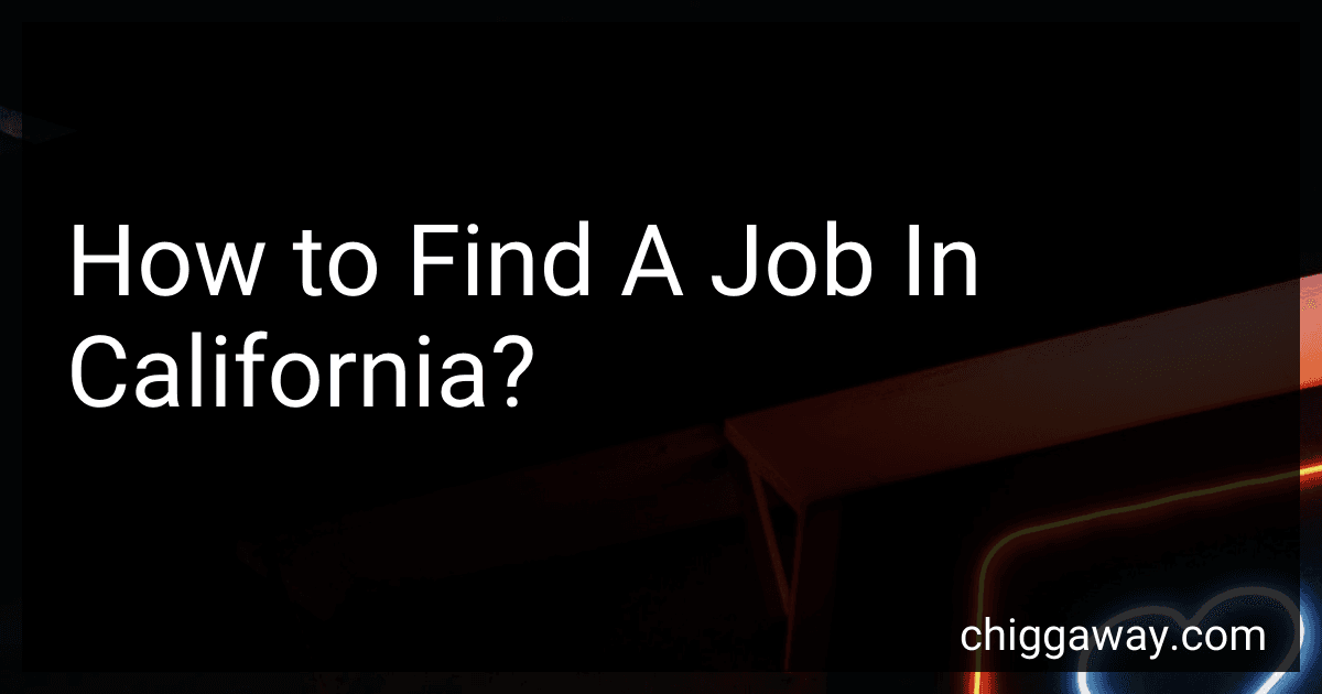 How to Find A Job In California? image