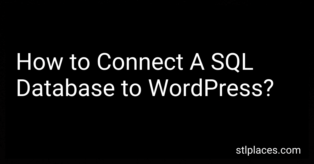 How to Connect A SQL Database to WordPress? preview