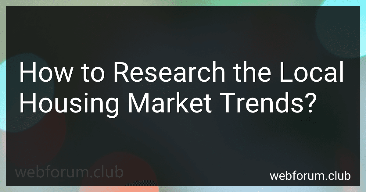 How to Research the Local Housing Market Trends? image